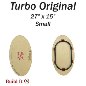 TURBO ORIGINAL | Small Board / Small Rail Classic | Original | 27" x 15" | Build Your Package